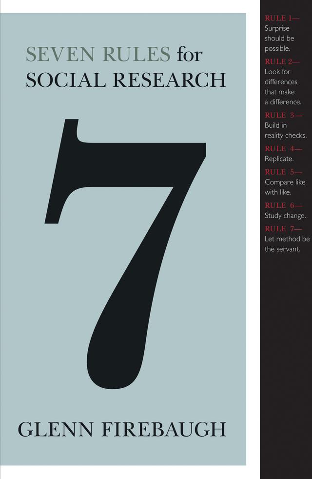 Seven Rules for Social Research by Glenn Firebaugh