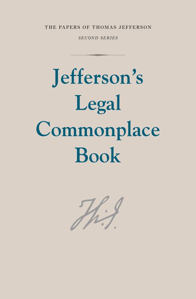 Jefferson's Legal Commonplace Book by David Thomas Konig, Michael Zuckert, Thomas Jefferson