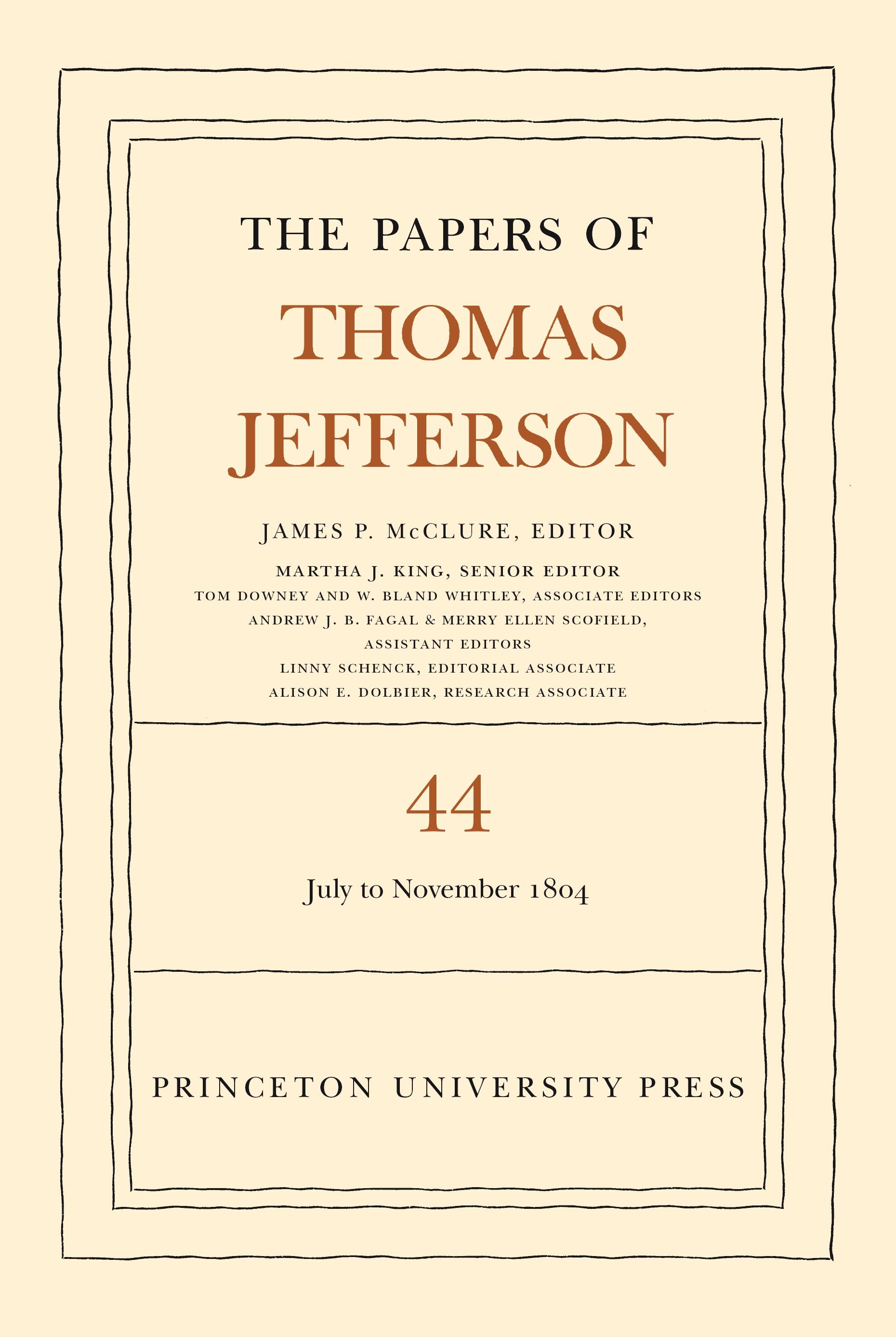 The Papers of Thomas Jefferson, Volume 44