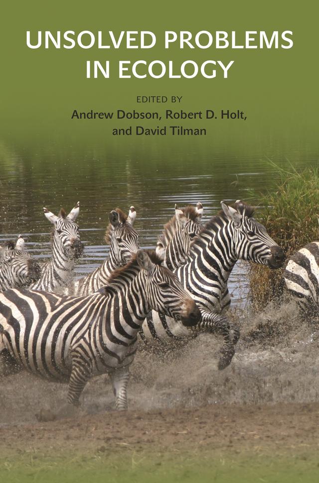 Unsolved Problems in Ecology by Andrew Dobson, David Tilman, Robert D. Holt