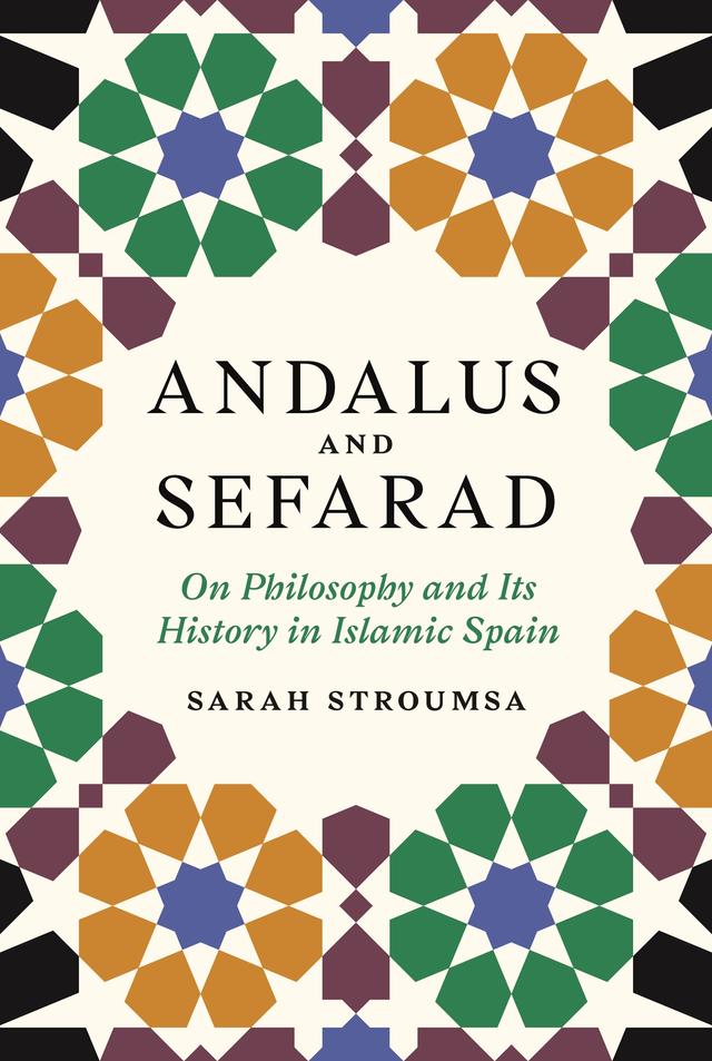 Andalus and Sefarad by Sarah Stroumsa