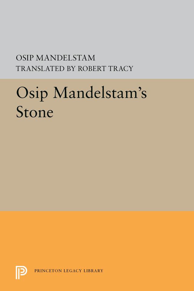Stone by Osip Mandelstam, Robert Tracy