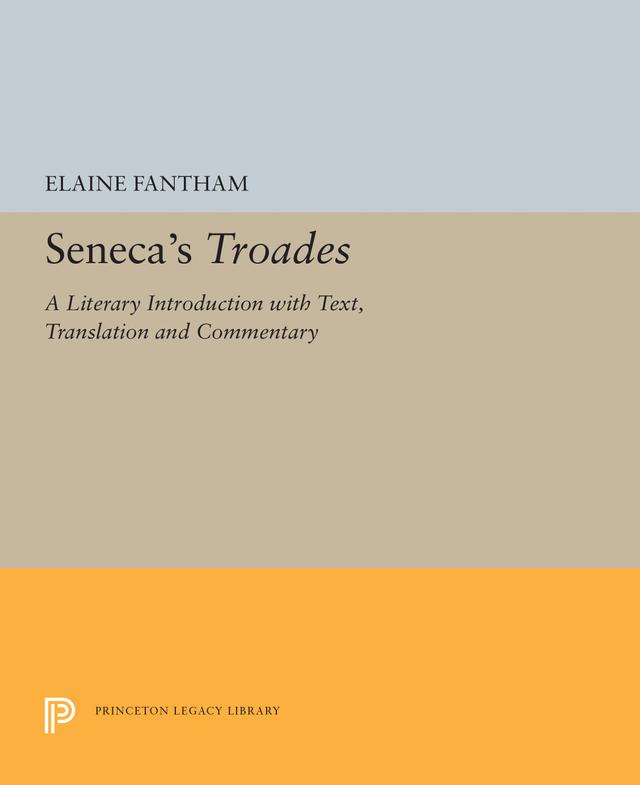 Seneca's Troades by Elaine Fantham