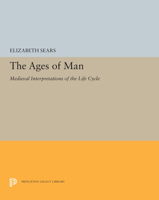 The Ages of Man by Elizabeth L. Sears
