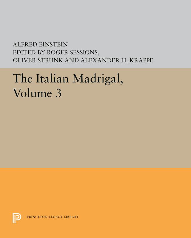 The Italian Madrigal by Alfred Einstein
