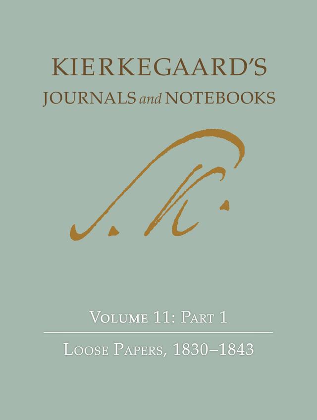 Kierkegaard's Journals and Notebooks, Volume 11, Part 1 by Alastair Hannay, Bruce H. Kirmmse, David D. Possen, Niels Jørgen Cappelørn, Søren Kierkegaard