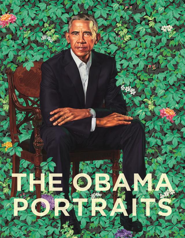 The Obama Portraits by Dorothy Moss, Kim Sajet, Richard Powell, Taína Caragol