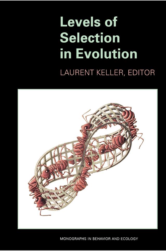 Levels of Selection in Evolution by Laurent Keller