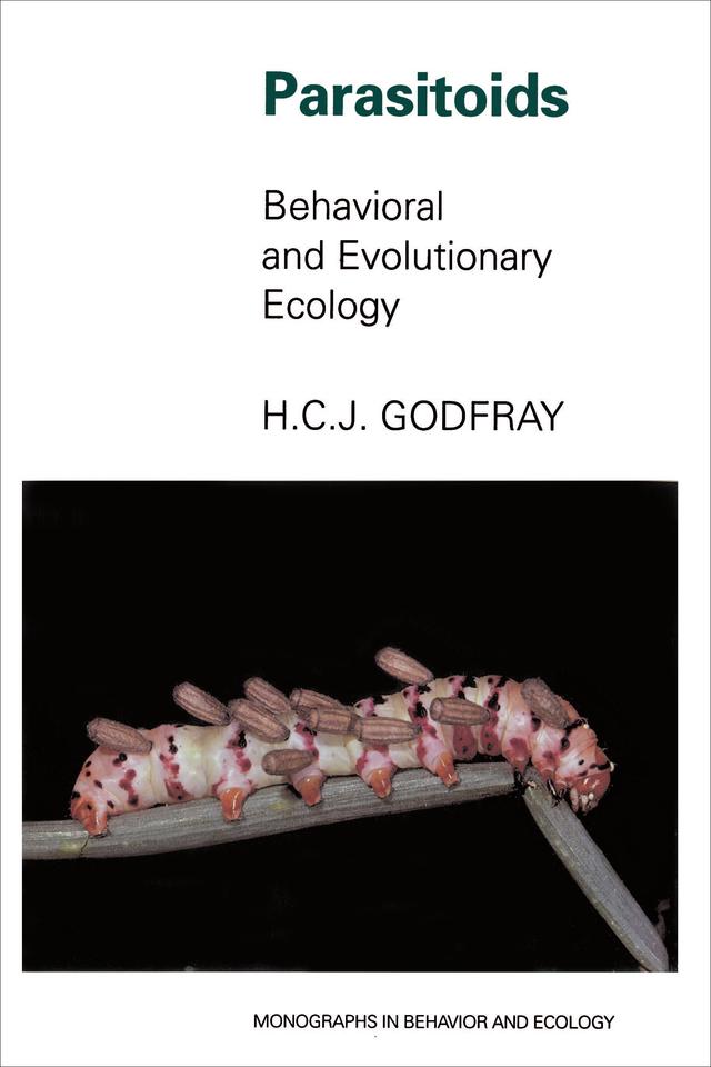 Parasitoids by H. Charles J. Godfray