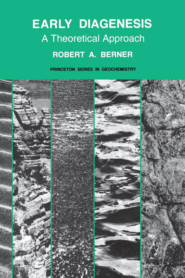 Early Diagenesis by Robert A. Berner