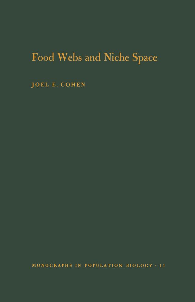 Food Webs and Niche Space by David W. Stephens, Joel E. Cohen