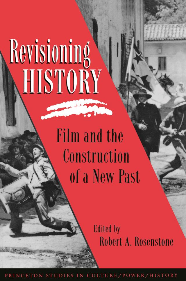 Revisioning History by Robert A. Rosenstone