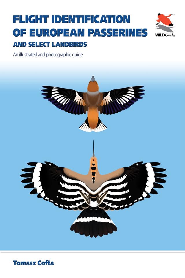Flight Identification of European Passerines and Select Landbirds by Michał Skakuj, Tomasz Cofta