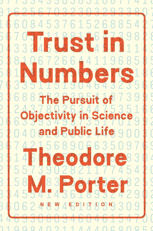 Trust in Numbers by Theodore M. Porter