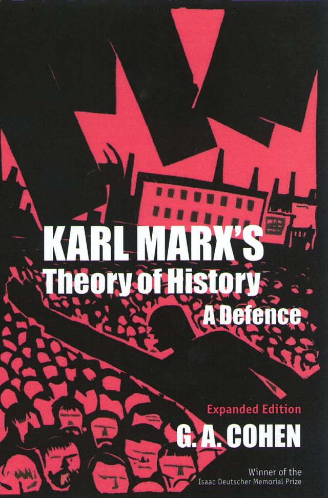 Karl Marx's Theory of History by Gerald A. Cohen
