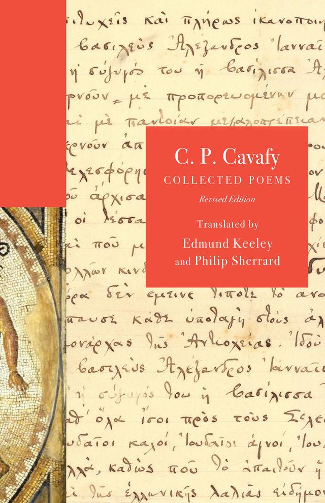 C. P. Cavafy by C. P. Cavafy, Edmund Keeley, George Savidis, Philip Sherrard