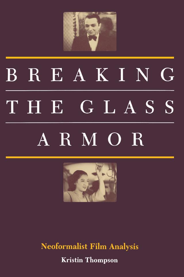 Breaking the Glass Armor by Kristin Thompson