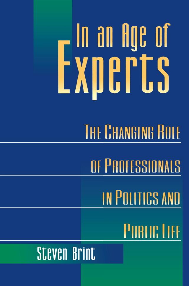 In an Age of Experts by Steven Brint