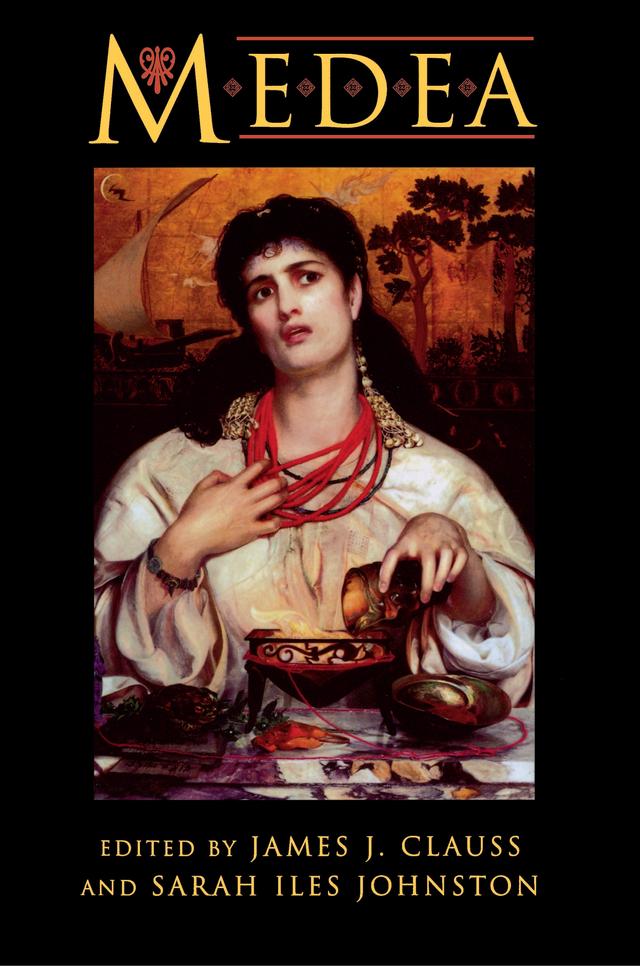 Medea by James J. Clauss, Sarah Iles Johnston