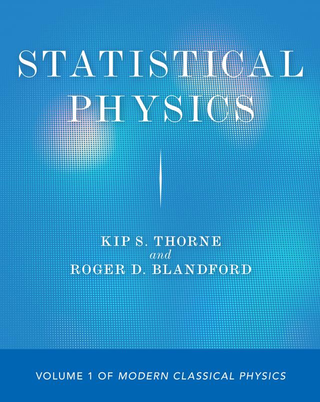Statistical Physics by Kip S. Thorne, Roger D. Blandford