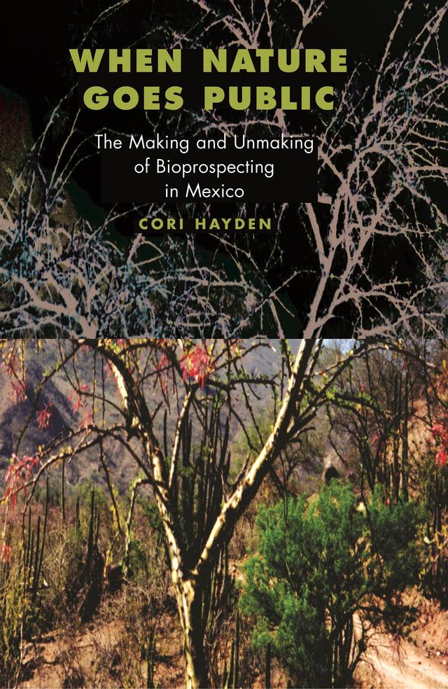 When Nature Goes Public by Cori Hayden