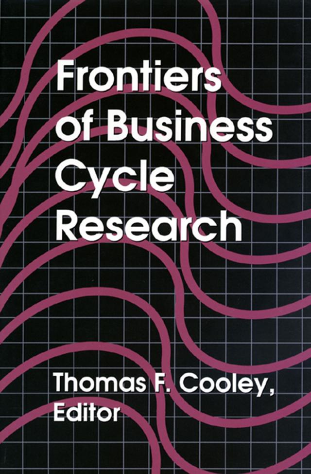 Frontiers of Business Cycle Research by Thomas F. Cooley