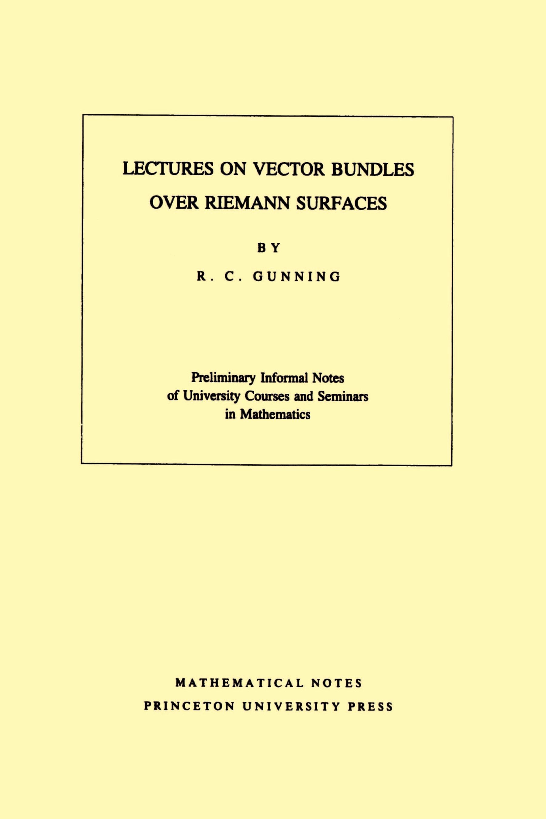 Lectures on Vector Bundles over Riemann Surfaces