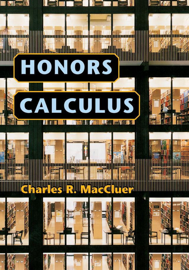 Honors Calculus by Charles R. MacCluer