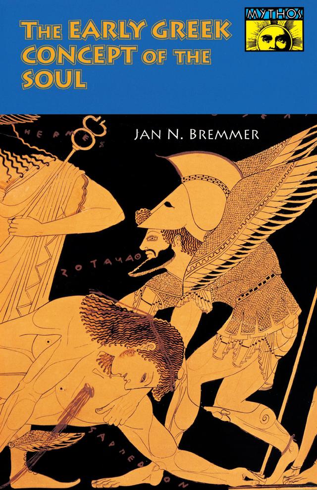 The Early Greek Concept of the Soul by Jan N. Bremmer