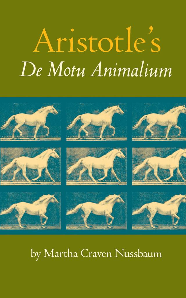 Aristotle's De Motu Animalium by Martha C. Nussbaum