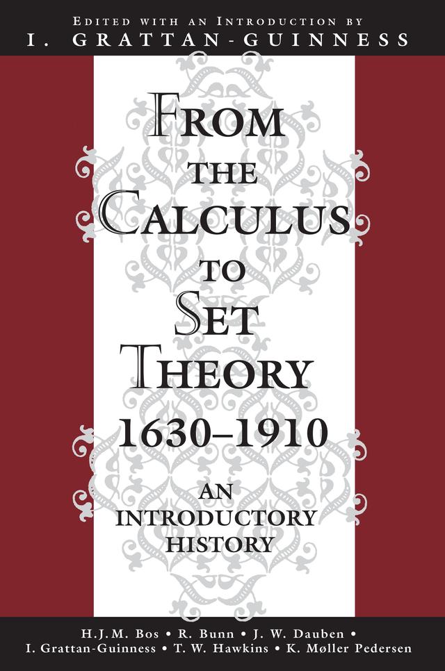 From the Calculus to Set Theory 1630-1910 by Ivor Grattan-Guinness