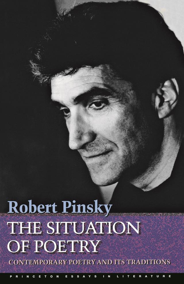 The Situation of Poetry by Robert Pinsky
