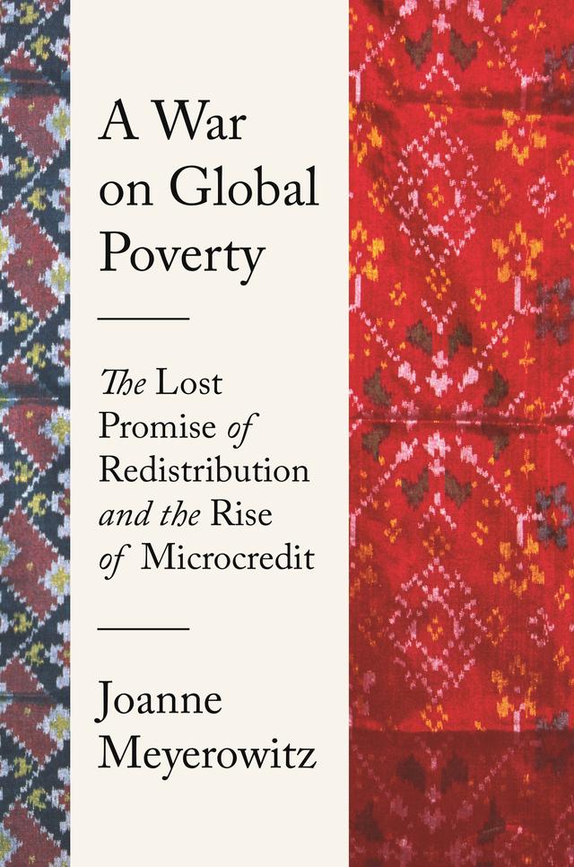 A War on Global Poverty by Joanne Meyerowitz