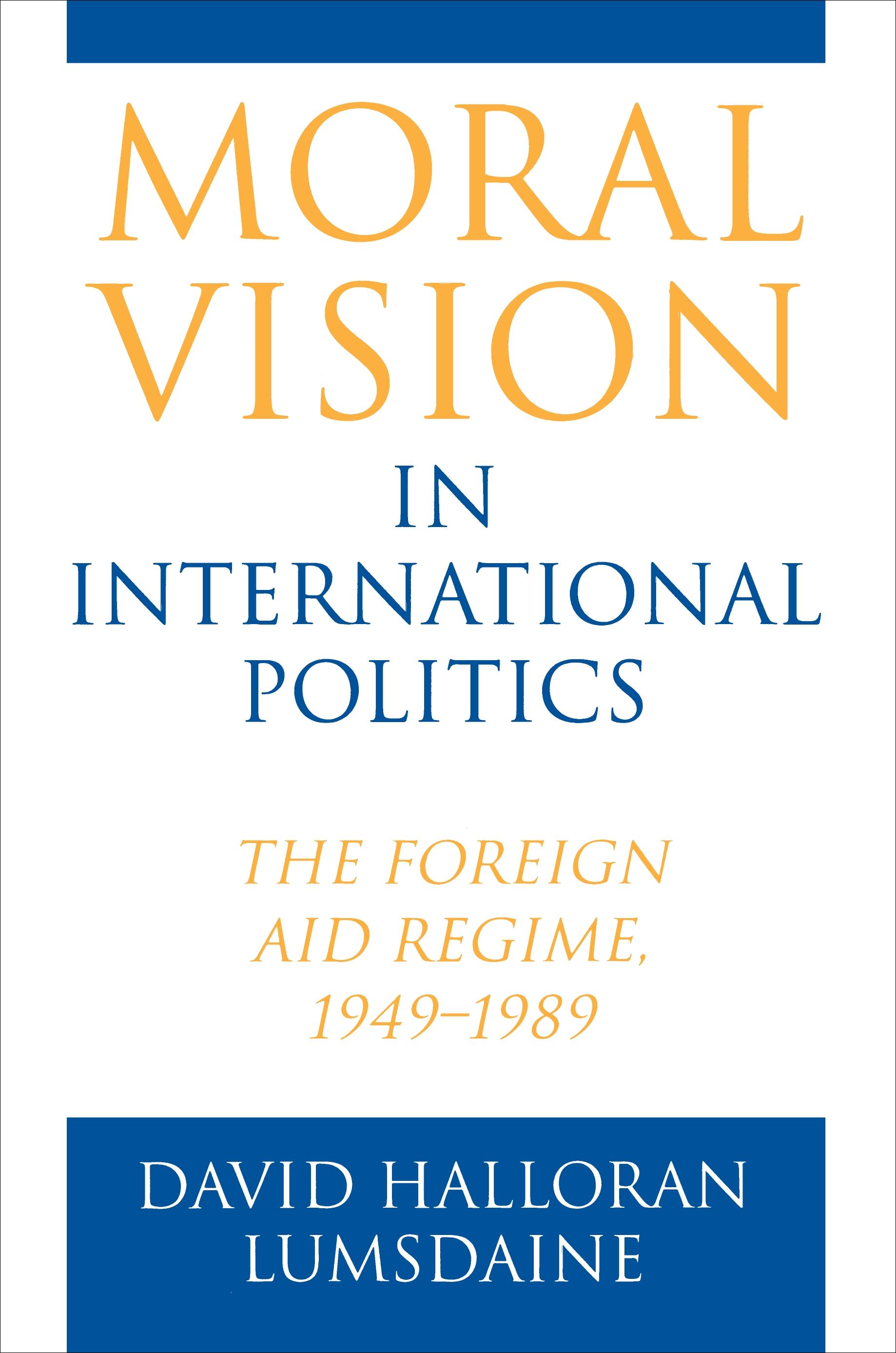 Moral Vision in International Politics