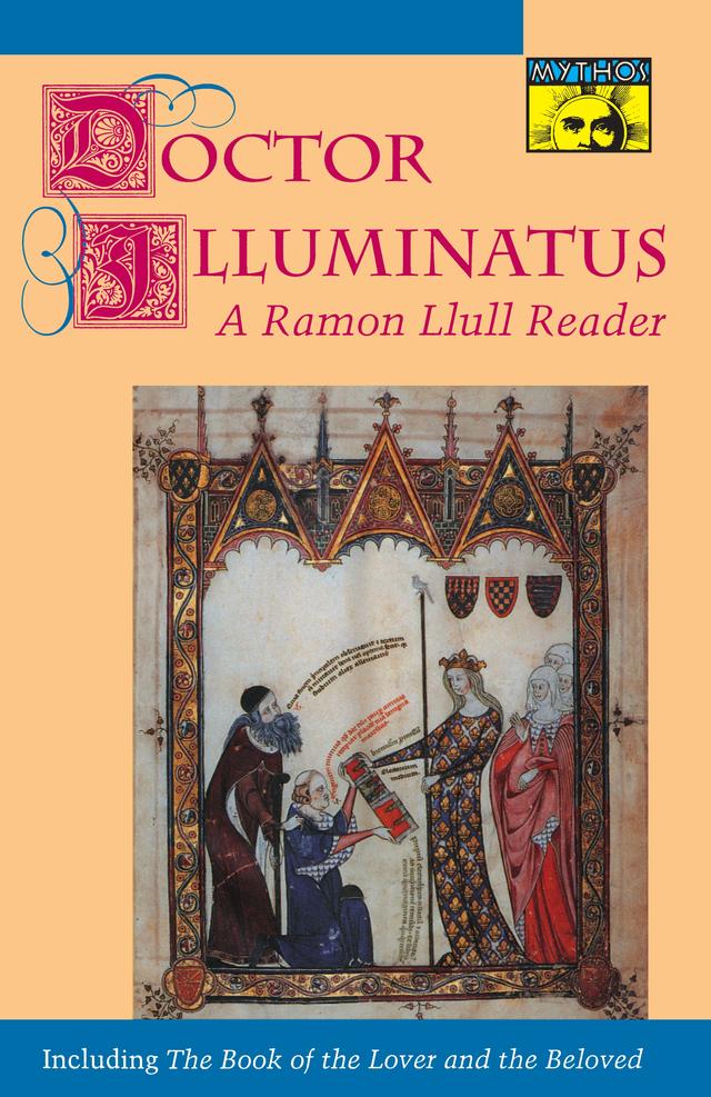 Doctor Illuminatus by Anthony Bonner, Ramón Llull