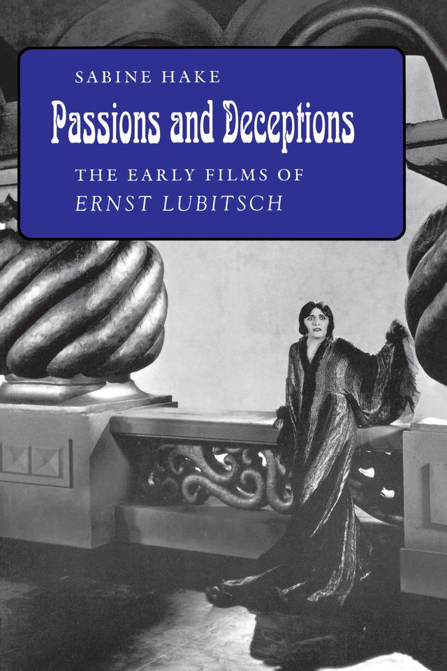 Passions and Deceptions by Sabine Hake
