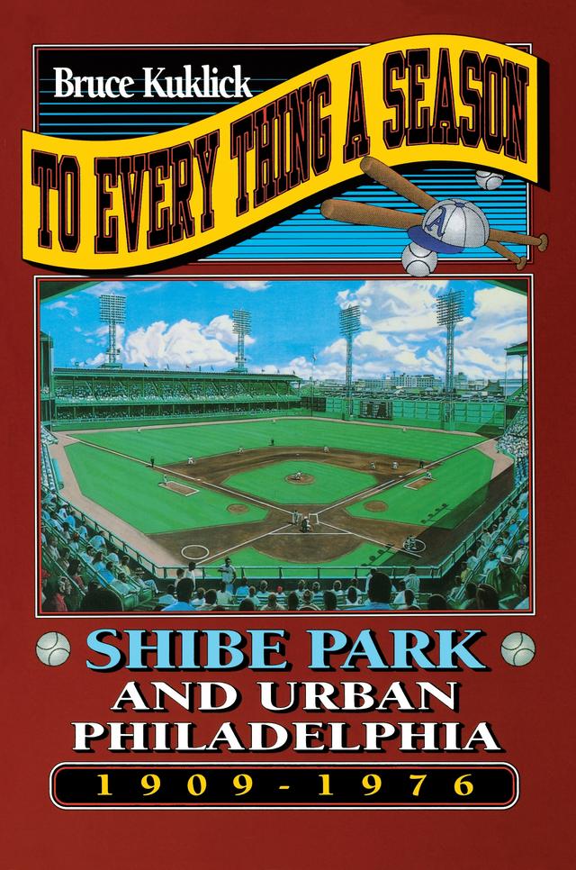 To Every Thing a Season by Bruce Kuklick