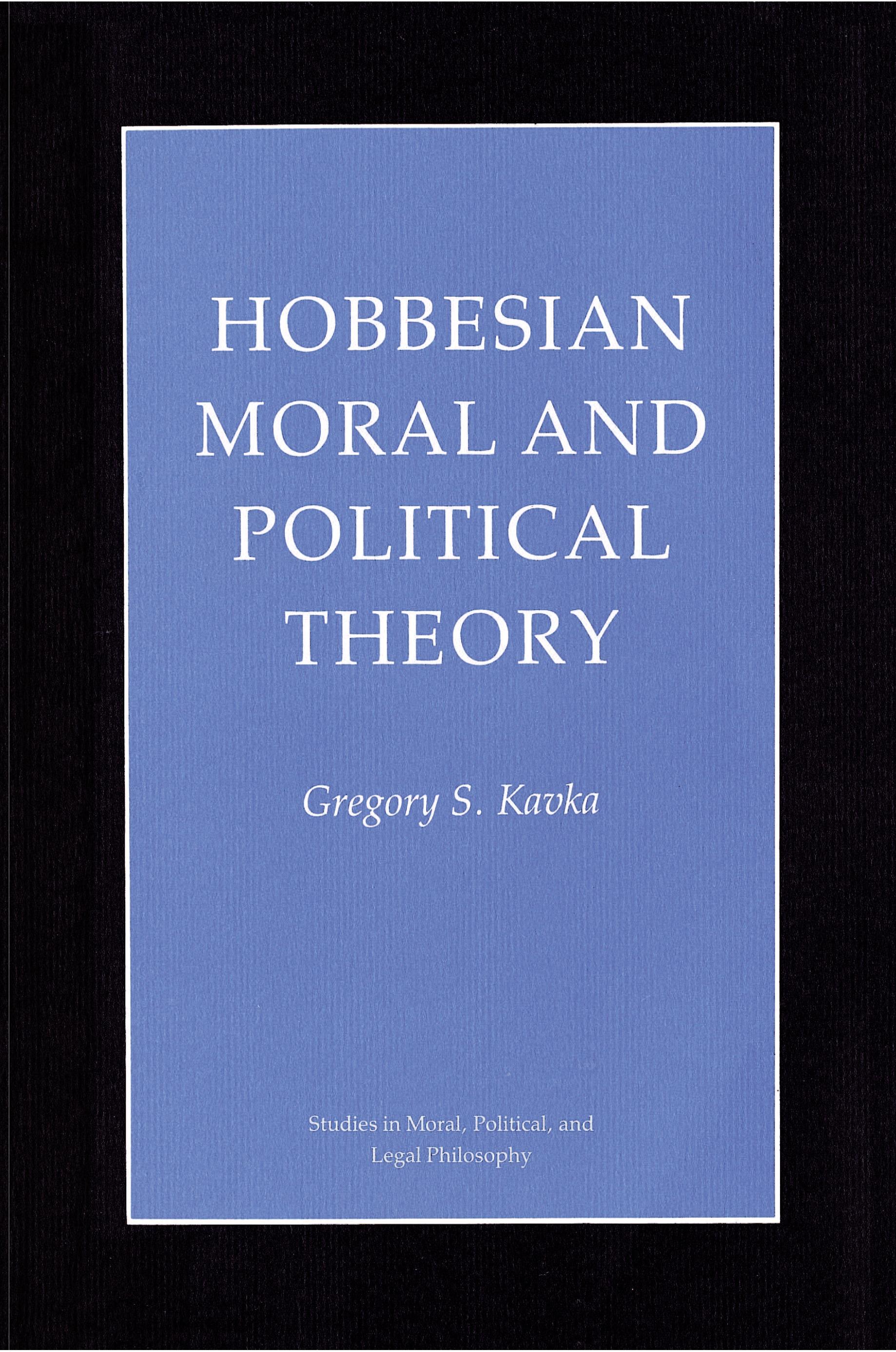 Hobbesian Moral and Political Theory