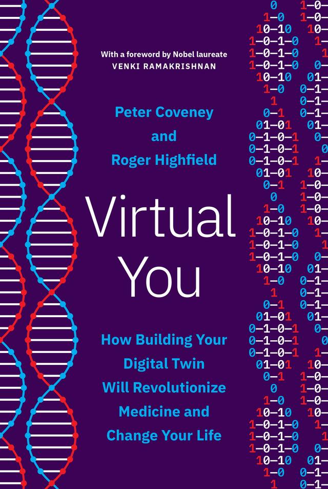 Virtual You by Peter Coveney, Roger Highfield, Venki Ramakrishnan
