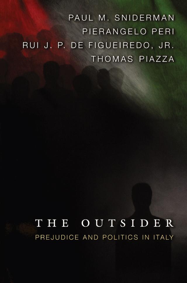 The Outsider by Paul M. Sniderman, Pierangelo Peri, Rui J.P. de Figueiredo Jr., Thomas Piazza