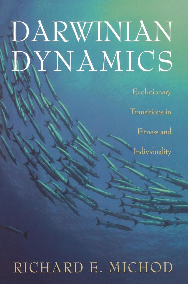 Darwinian Dynamics by Richard E. Michod