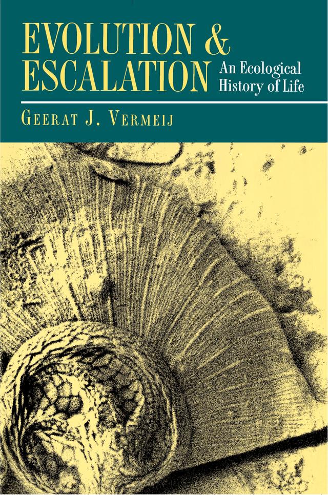 Evolution and Escalation by Geerat Vermeij