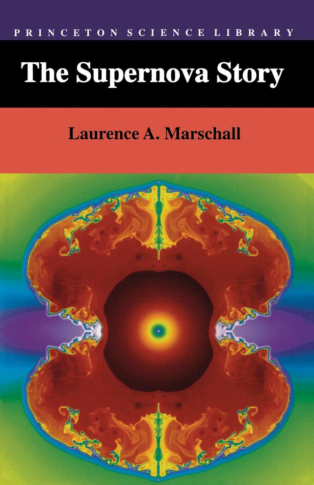 The Supernova Story by Laurence A. Marschall
