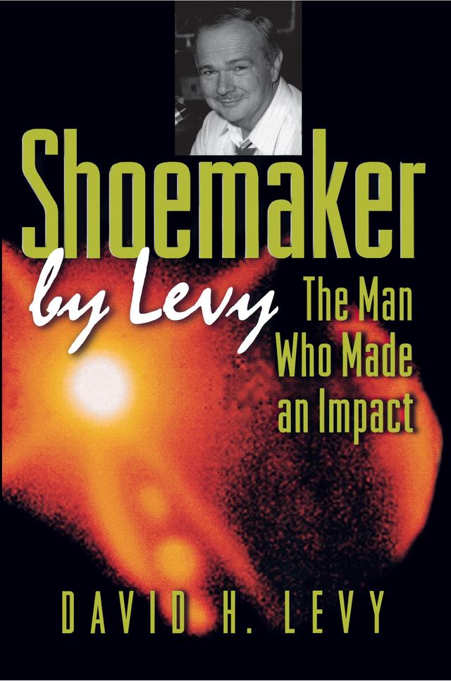 Shoemaker by Levy by David H. Levy