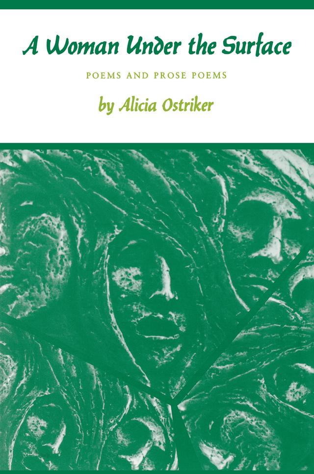 A Woman Under the Surface by Alicia Ostriker