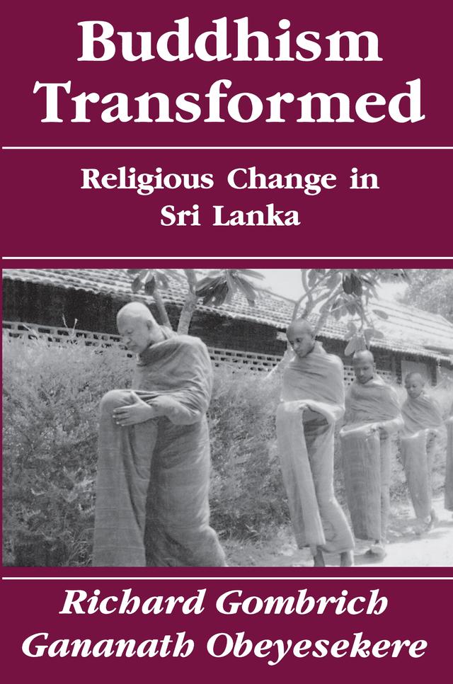 Buddhism Transformed by Gananath Obeyesekere, Richard Gombrich