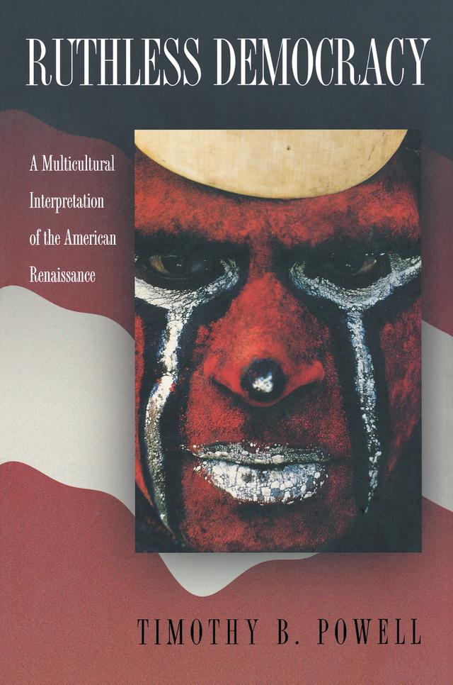 Ruthless Democracy by Timothy B. Powell