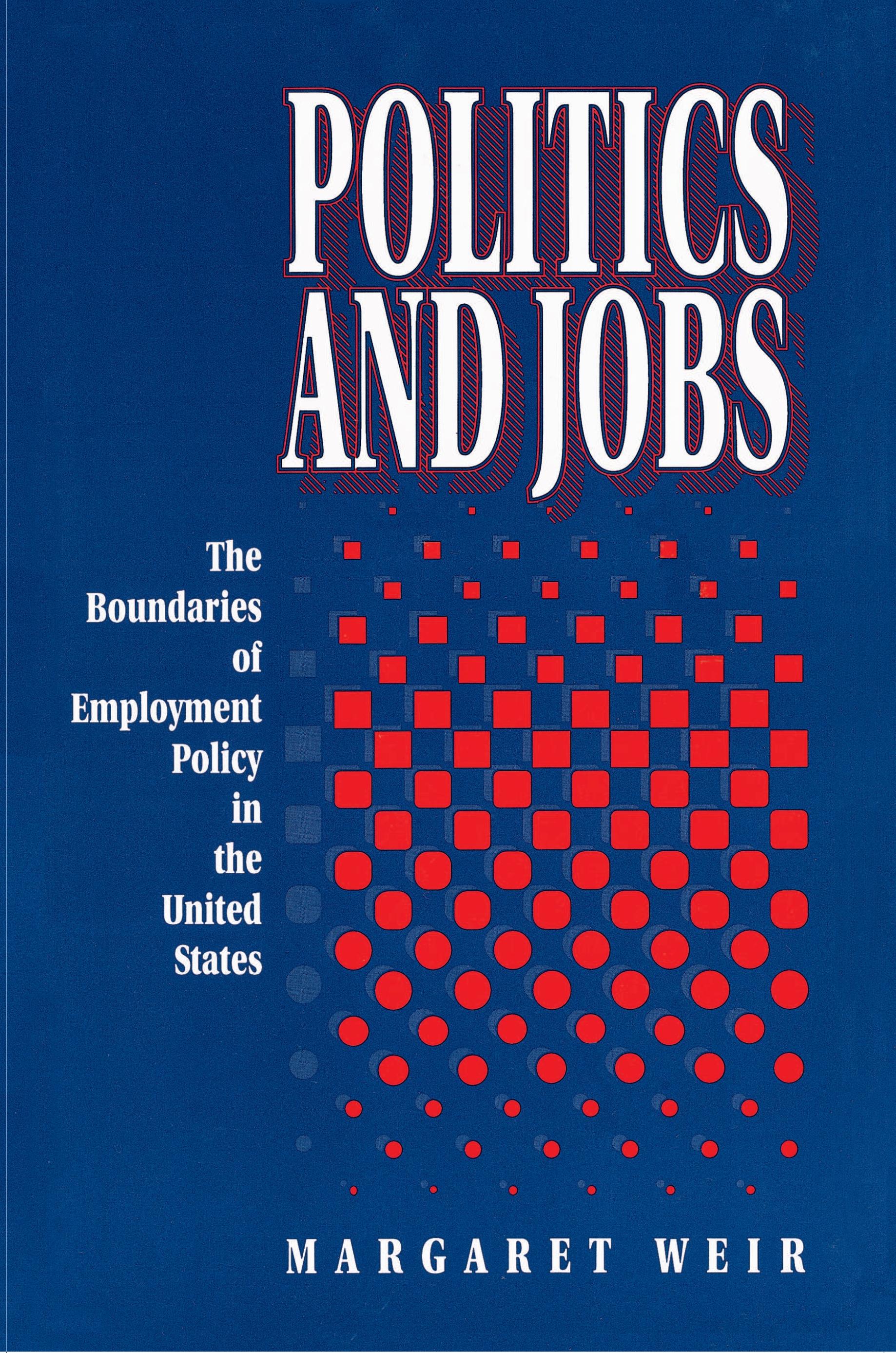Politics and Jobs