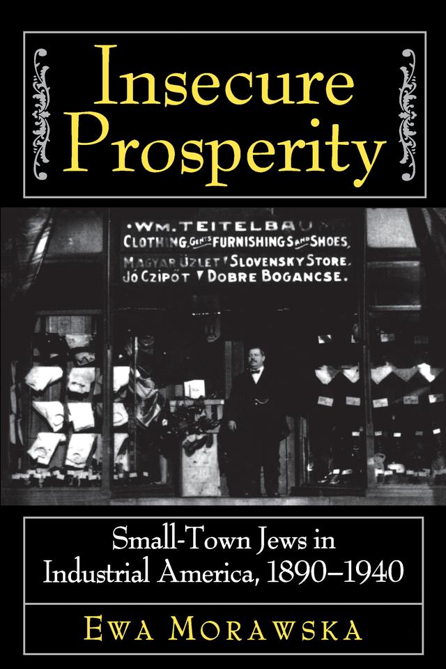 Insecure Prosperity by Ewa Morawska
