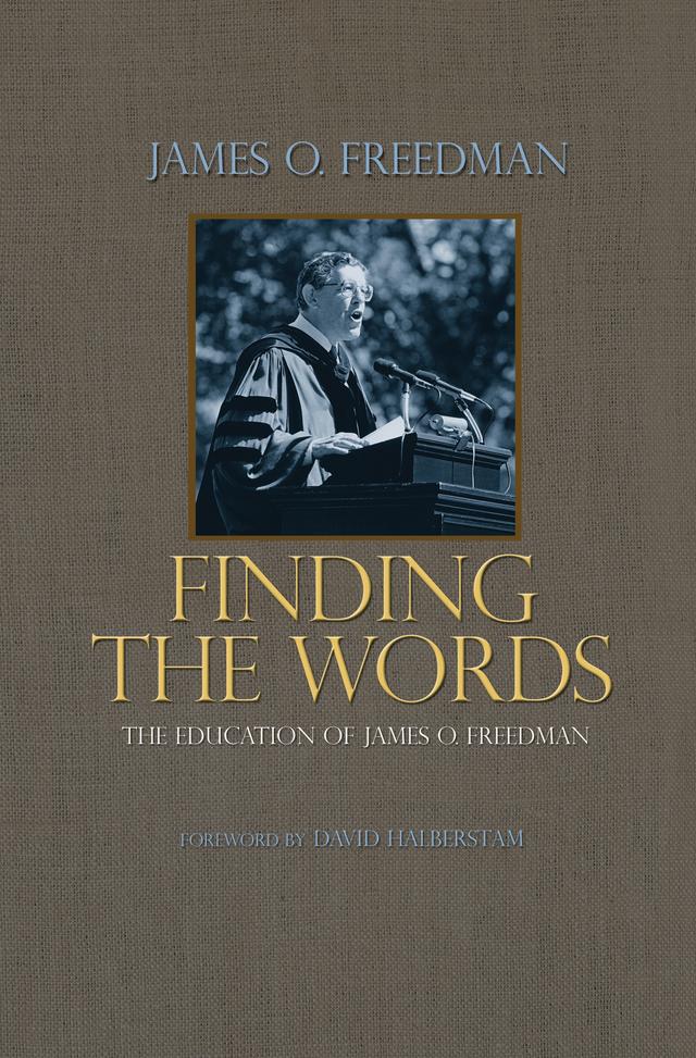 Finding the Words by David Halberstam, James O. Freedman